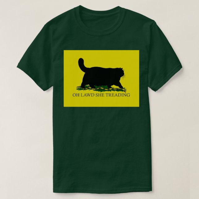 Camiseta Oh Lawd She Tread (Diseño del anverso)