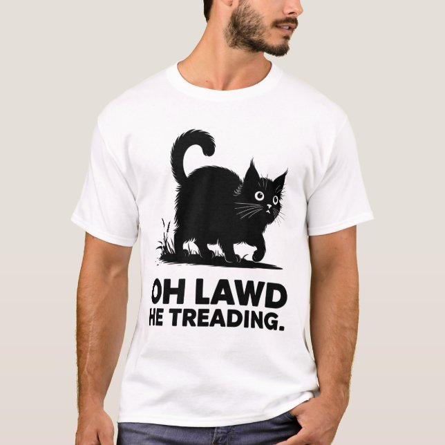 Camiseta Oh Lawy He Enseñando A Un Gato Divertido (Anverso)