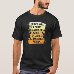 Camiseta Oh Look A Banana Ball Python Snake Reptile