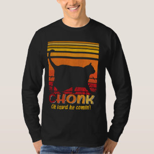 Camiseta Oh Lord He venido a Chonk Scale Cat Memes