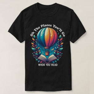 Camiseta Oh, los lugares a los que irás cuando leas la cami