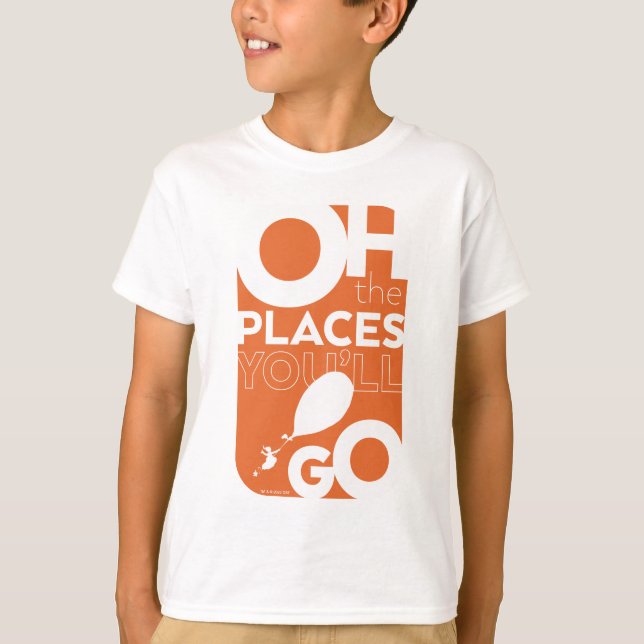 Camiseta ¡Oh, los lugares a los que vas! Tipeografía naranj (Anverso)