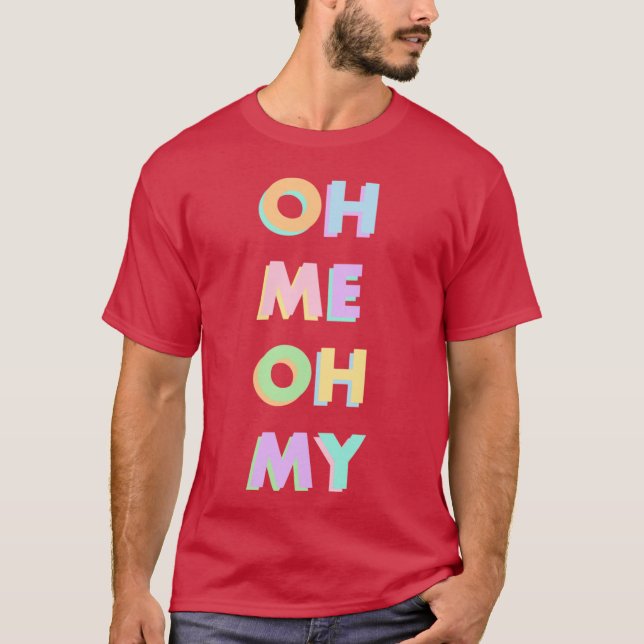 Camiseta oh me oh my maggie rogers Alaska (Anverso)