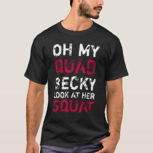 Camiseta Oh, Mi Carátula Becky Mirando Su Cuadrado Trabajan