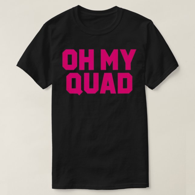 Camiseta Oh Mi Cuádruple Gracioso Trabajo Pun Squat Gym Leg (Diseño del anverso)