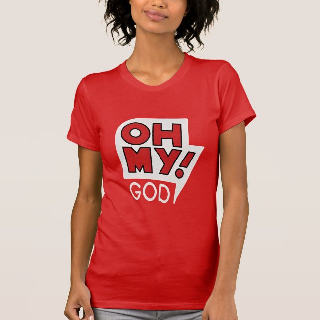 Camiseta ¡Oh, mi! Dios Tee - Awe, Alabanza y Estilo (Anverso)
