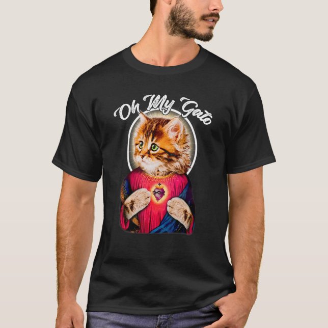 Camiseta Oh Mi Gato Jesús Gato Gato Gato Gato Gato (Anverso)
