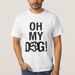 CAMISETA ¡OH MI PERRO!