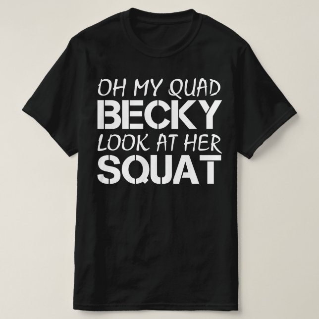 Camiseta oh mi quad becky mira su escudo (Diseño del anverso)