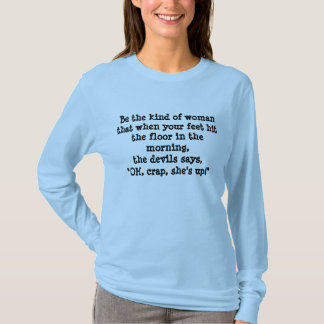 Camiseta ¡OH, mierda ella está para arriba!