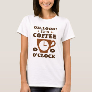 Camiseta ¡Oh, mira! Es la hora del café