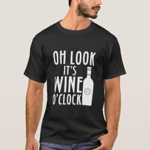Camiseta Oh Mira Su Vino O Bebida De Reloj