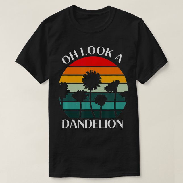 Camiseta Oh Mira Un Regalo De La Planta De Flores De Dandel (Diseño del anverso)
