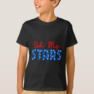 Camiseta Oh Mis Estrellas 4 De Julio Día De La Independenci