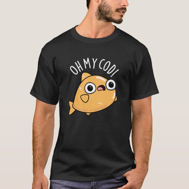 Camiseta Oh My Cod Chiste Divertido de Pescado Fondo Oscuro (Anverso)