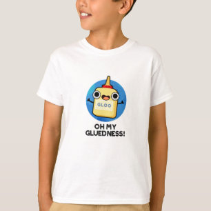 Camiseta Oh My Gluness Funny Super Glue Pun