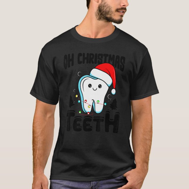 Camiseta Oh Navidades Teeth Dental Dentista Higiénico Navid (Anverso)