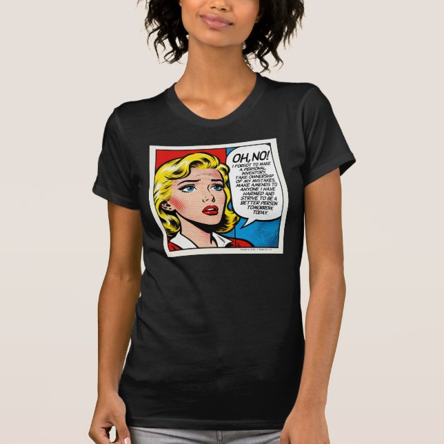 Camiseta Oh No I Forgot - T-Shirt (Anverso)