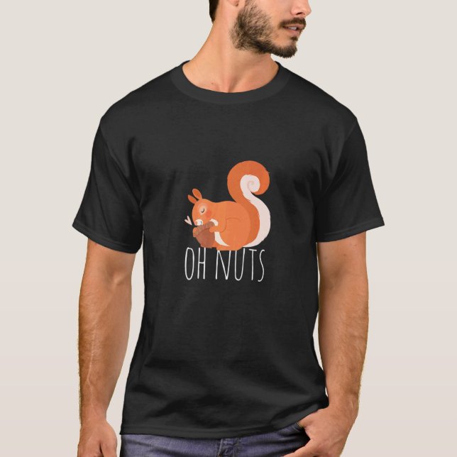 Camiseta Oh Nuts Squirrel  Squirrel Pet Animal (Anverso)