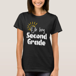 Camiseta Oh Oye, estudiante de segundo grado de segundo gra
