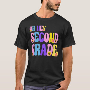Camiseta Oh Oye, estudiante de segundo grado de segundo gra