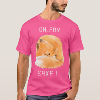 Camiseta Oh Por Fox Sake Cute Funny Fox Animales