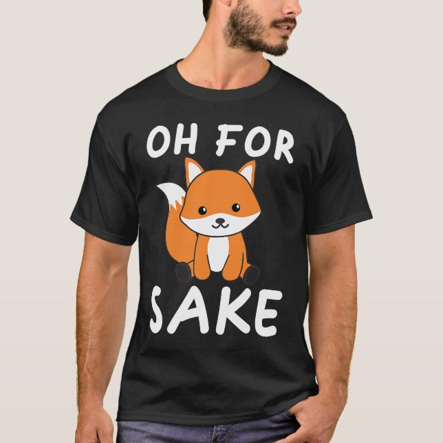 Camiseta Oh Por Fox Sake Foxing Pun (Anverso)