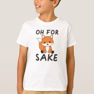 Camiseta Oh Por Fox Sake Funny Foxes Pun