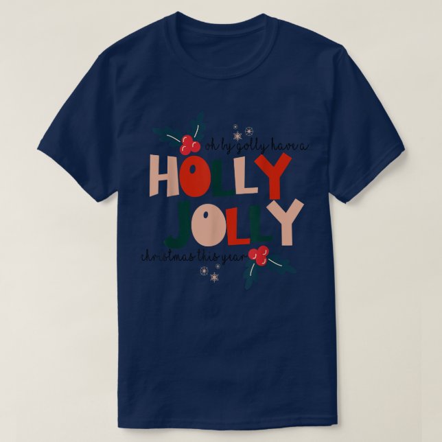 Camiseta Oh Por Golly Ten Un Navidad De Nochebuena Holly (Diseño del anverso)