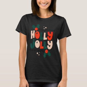 Camiseta Oh-Por-Golly Tener Un Navidad Holly-Jolly Este Año