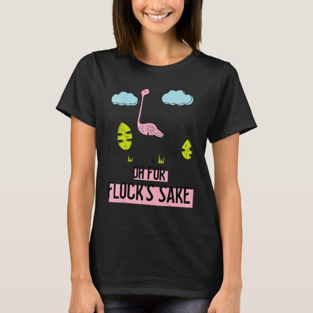 Camiseta Oh Por Las Manadas Que Hacen Flamingo Aves Rosa (Anverso)