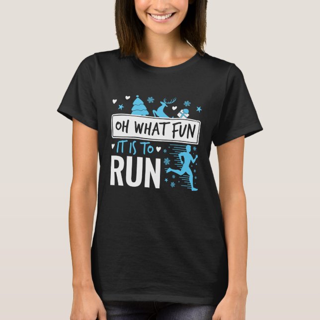 Camiseta Oh Qué Diversión Es Correr Navidades Corriendo (Anverso)