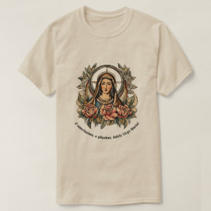 Camiseta ¡Oh santisima, O piissima, Dulcis Virgo Maria!
