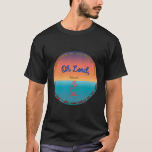 Camiseta Oh Señor Salmos 53
