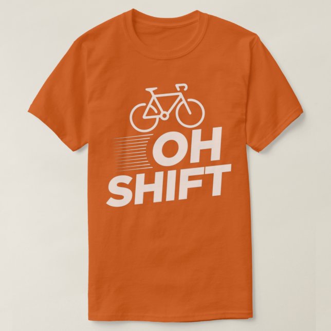 Camiseta Oh Shift Funny Bicycling EssentialCopy (Diseño del anverso)