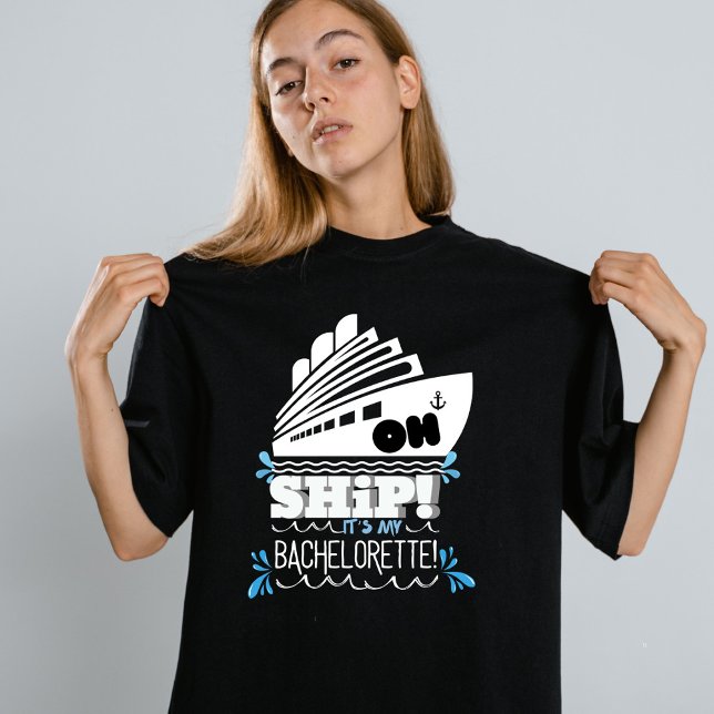 Camiseta Oh Ship - Es mi fiesta de soltera (Subido por el creador)
