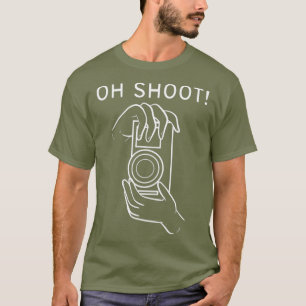 Camiseta Oh Shoot Filmaker o Cameraman _nxpl