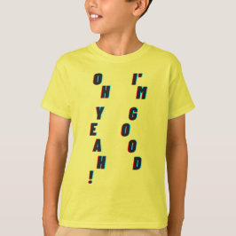 Camiseta ¡oh sí! Estoy bien