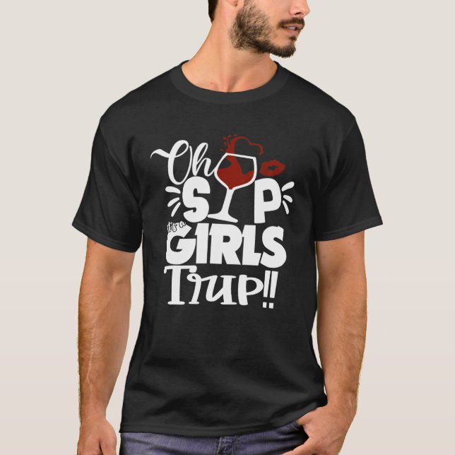 Camiseta Oh Sip es un viaje de Chicas Fiesta de vino divert (Anverso)