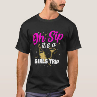 Camiseta Oh Sip es un viaje de Chicas Las Vegas por nacimie