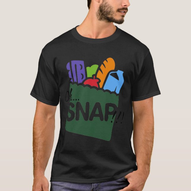 Camiseta Oh Snap Ebt Benefits Food Stamps Hood Funny  (Anverso)