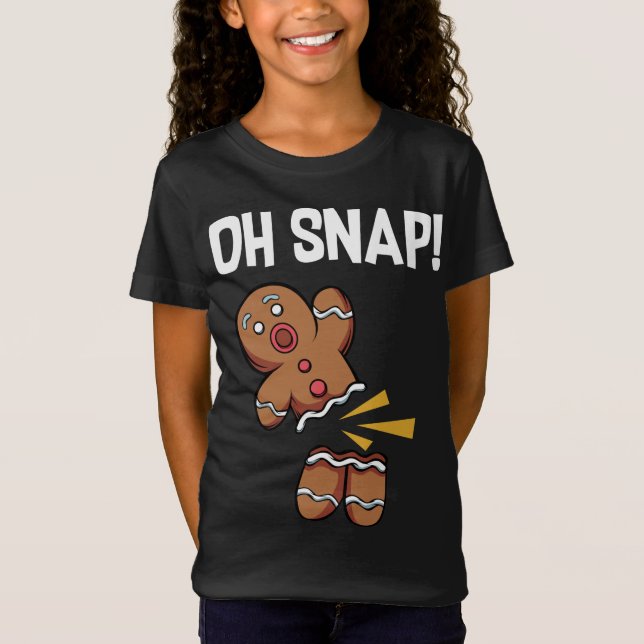 Camiseta ¡Oh Snap! Funny Gingerbread Man Cookie Navidades (Anverso)