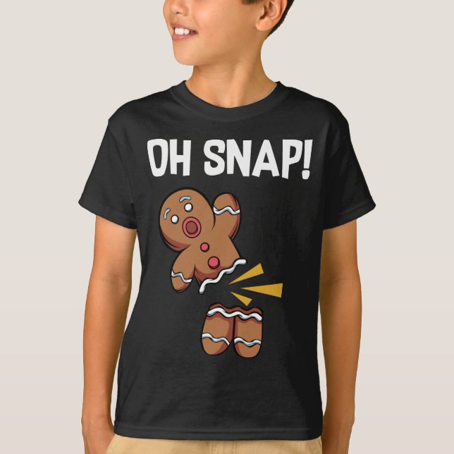 Camiseta ¡Oh Snap! Funny Gingerbread Man Cookie Navidades (Anverso)
