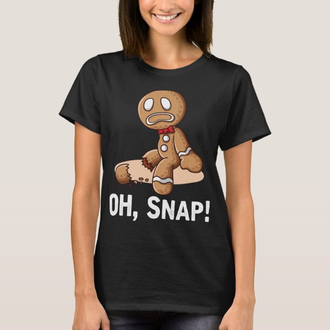 Camiseta Oh Snap Gingerbread Cookie Man Broken Leg Amputee (Anverso)