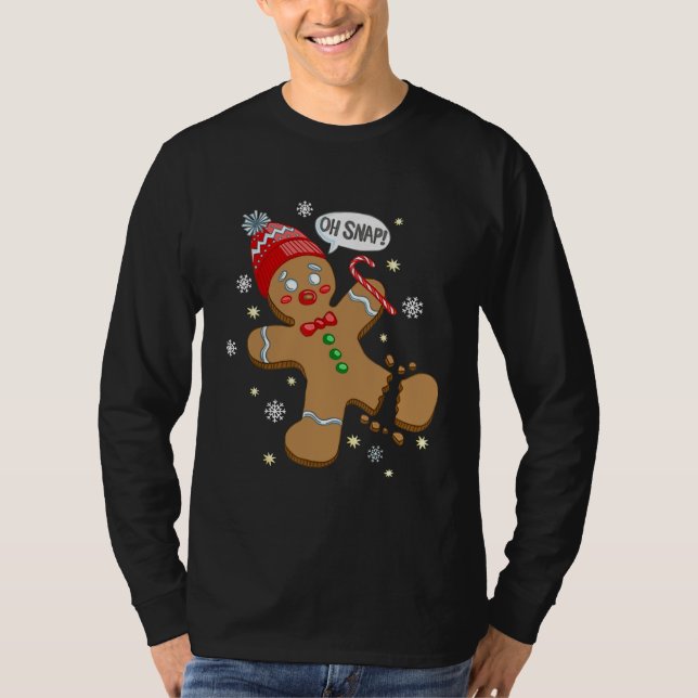 Camiseta Oh Snap Gingerbread Cookie Man Costube Baking Team (Anverso)