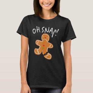 Camiseta Oh Snap Gingerbread Man Cookie Broken Leg
