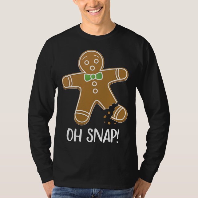 Camiseta Oh Snap Gingerbread Man Cookie Broken Leg Funny (Anverso)