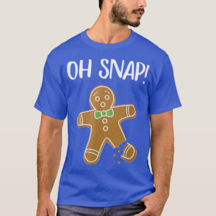 Camiseta Oh Snap Gingerbread Man Cookie Broken Leg Funny