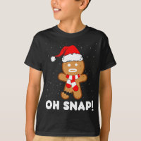 Oh Snap Gingerbread Man Cookie Funny Navidades Coo