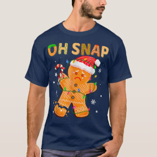 Camiseta Oh Snap Gingerbread Man Funny Family Baking Cookie